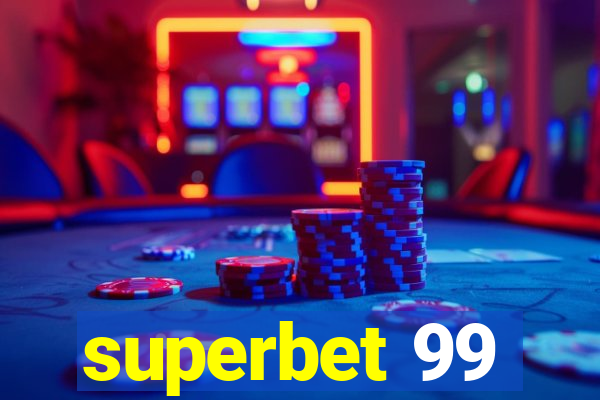 superbet 99